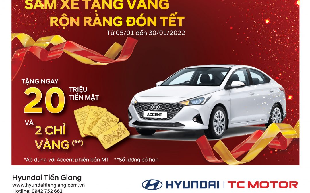 MUA ACCENT NHẬN QUÀ TẶNG LÊN ĐẾN 2 CHỈ VÀNG