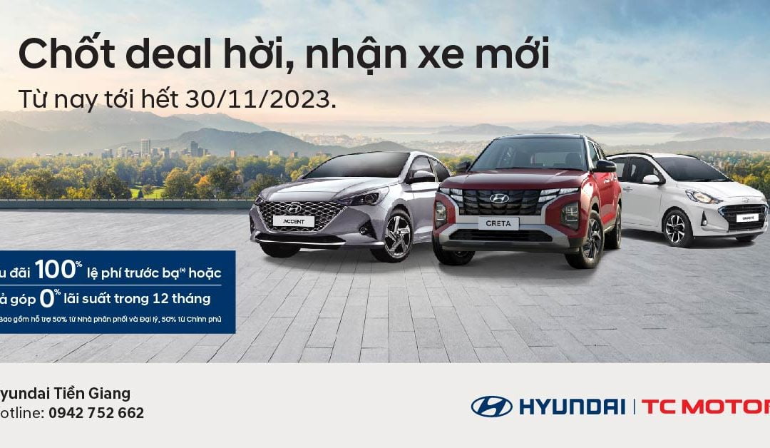 Hyundai Thành Công triển khai chương trình ưu đãi tháng 11 cho khách hàng